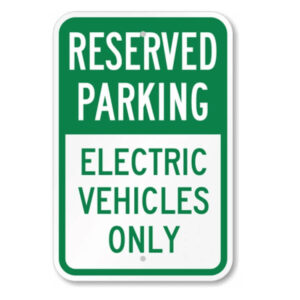 Reserved Parking for Electric Vehicles Only Sign